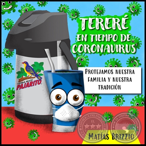 TERERÉ EN TIEMPO DE CORONAVIRUS - Autor: MATÍAS BRIZZIO - Año 2020